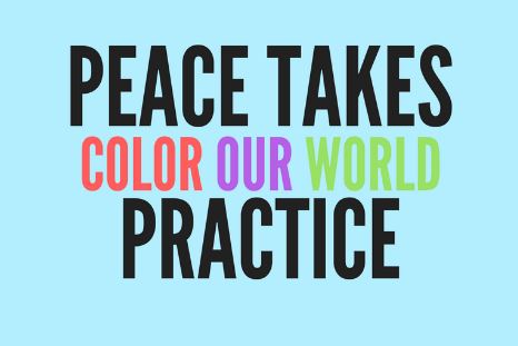 Why You Need To Know What Peace Takes Practice Is
